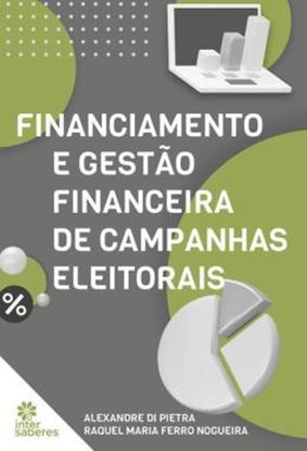 Imagem de FINANCIAMENTO E GESTAO FINANCEIRA DE CAMPANHAS ELEITORAIS