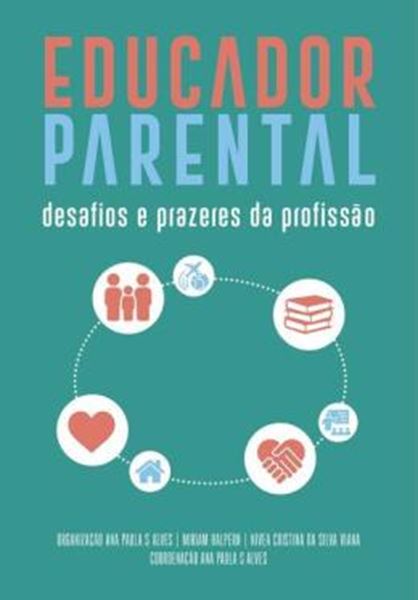 Picture of EDUCADOR PARENTAL - DESAFIOS E PRAZERES DA PROFISSAO