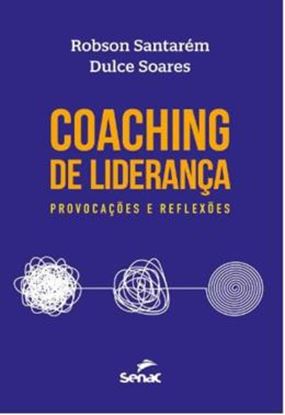 Imagem de COACHING DE LIDERANCA - PROVOCACOES E REFLEXOES