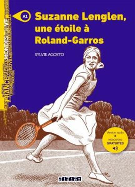 Picture of SUZANNE LENGLEN, UNE ETOILE A ROLA - NIVEAU A1 - LIVRE + MP3 A TELECHARGER