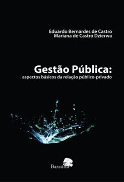 Imagem de GESTAO PUBLICA - ASPECTOS BASICOS DA RELACAO PUBLICO-PRIVADO