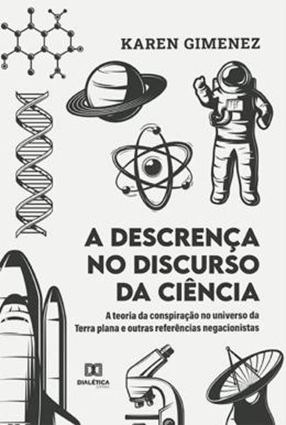 Picture of A DESCRENCA NO DISCURSO DA CIENCIA
