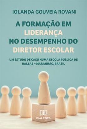 Imagem de A FORMACAO EM LIDERANCA NO DESEMPENHO DO DIRETOR ESCOLAR