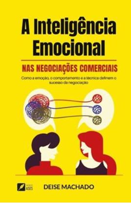 Imagem de A INTELIGENCIA EMOCIONAL NAS NEGOCIACOES COMERCIAIS