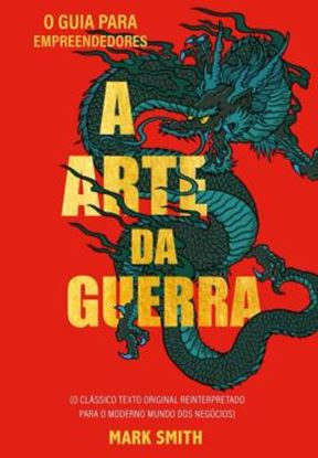 Imagem de O GUIA PARA EMPREENDEDORES - A ARTE DA GUERRA