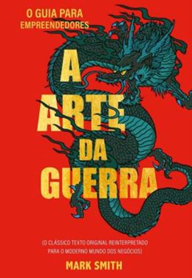 Picture of O GUIA PARA EMPREENDEDORES - A ARTE DA GUERRA