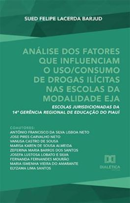 Imagem de ANALISE DOS FATORES QUE INFLUENCIAM O USO CONSUMO DE DROGAS ILICITAS NAS ESCOLAS DA MODALIDADE EJA