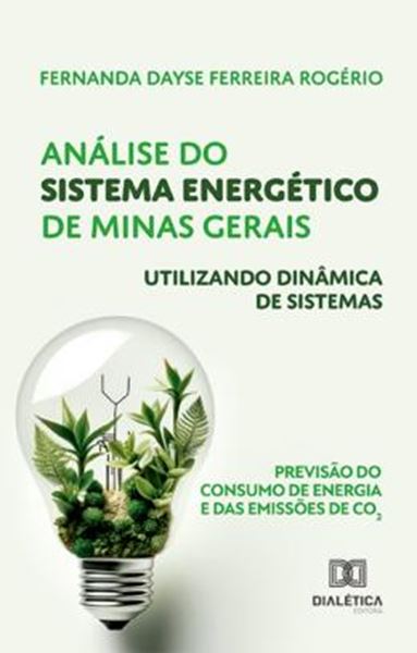 Picture of ANALISE DO SISTEMA ENERGETICO DE MINAS GERAIS UTILIZANDO DINAMICA DE SISTEMAS