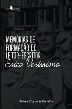 Imagem de MEMORIAS DE FORMACAO DO LEITOR-ESCRITOR ERICO VERISSIMO