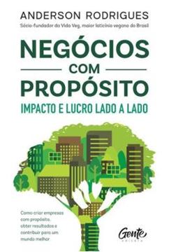Imagem de NEGOCIOS COM PROPOSITO: IMPACTO E LUCRO LADO A LADO