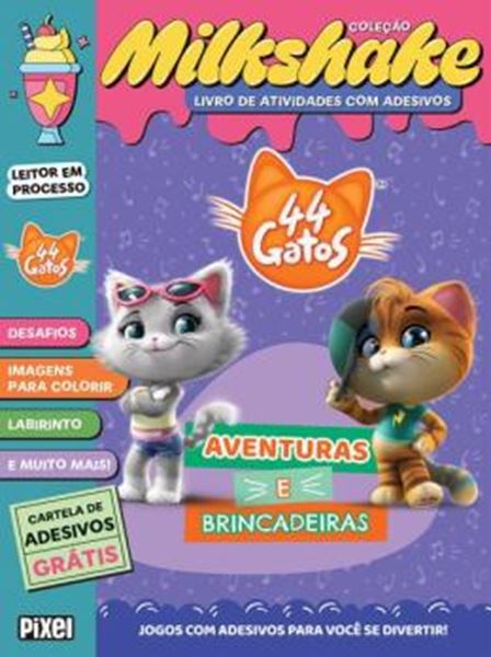 Picture of 44 GATOS: AVENTURAS E BRINCADEIRAS - COLECAO MILKSHAKE
