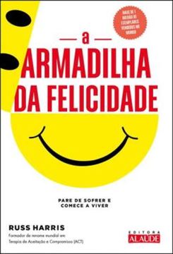 Imagem de A ARMADILHA DA FELICIDADE