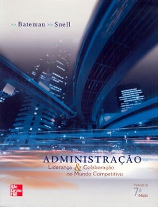 Imagem de ADMINISTRACAO - LIDERANCA E COLABORACAO NO MUNDO COMPETITIVO - 7º ED
