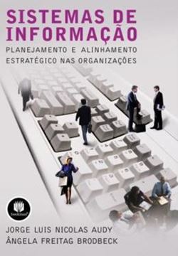 Imagem de SISTEMAS DE INFORMACAO - PLANEJAMENTO E ALINHAMENTO ESTRATEGICO NAS ORGANIZACOES