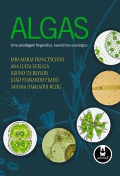 Imagem de ALGAS - UMA ABORDAGEM FILOGENETICA, TAXONOMICA E ECOLOGICA