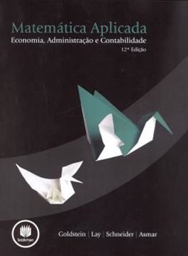 Imagem de MATEMATICA APLICADA - ECONOMIA, ADMINISTRAÇÃO E CONTABILIDADE - 12ª ED