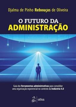 Imagem de O FUTURO DA ADMINISTRACAO