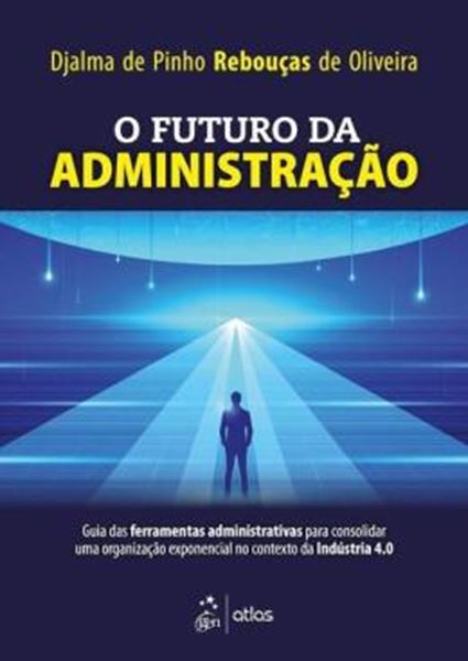 Picture of O FUTURO DA ADMINISTRACAO