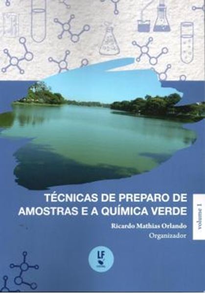 Picture of TECNICAS DE PREPARO DE AMOSTRAS E A QUIMICA VERDE - VOL. 1 