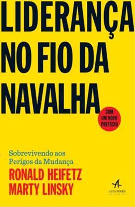 Imagem de LIDERANCA NO FIO DA NAVALHA - SOBREVIVENDO AOS PERIGOS DA MUDANCA
