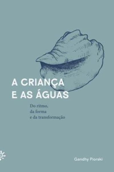 Picture of A CRIANCA E AS AGUAS