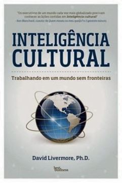 Imagem de INTELIGENCIA CULTURAL TRABALHANDO EM UM MUNDO SEM FRONTEIRAS