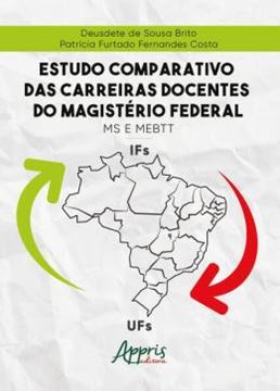 Imagem de ESTUDO COMPARATIVO DAS CARREIRAS DOCENTES DO MAGISTERIO FEDERAL: MS E MEBTT