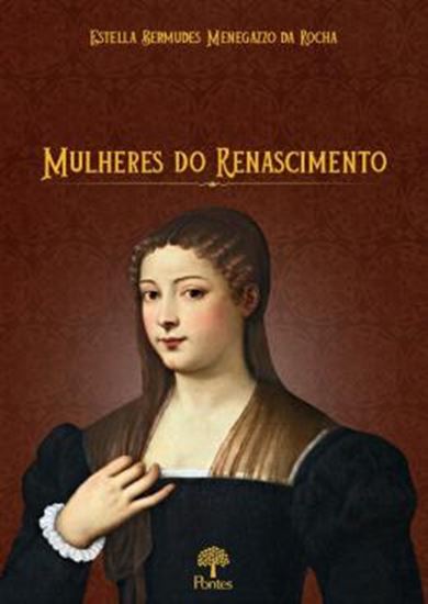 Picture of MULHERES DO RENASCIMENTO