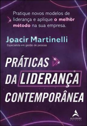 Imagem de PRATICAS DA LIDERANCA CONTEMPORANEA - PRATIQUE NOVOS MODELOS DE LIDERANCA E APLIQUE O MELHOR METODO NA SUA EQUIPE