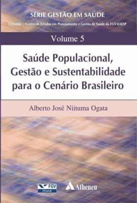 Imagem de SAUDE POPULACIONAL, GESTAO E SUSTENTABILIDADE PARA O CENARIO BRASILEIRO