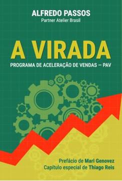 Imagem de A VIRADA - PROGRAMA DE ACELERACAO DE VENDAS - PAV
