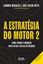 Imagem de A ESTRATEGIA DO MOTOR 2
