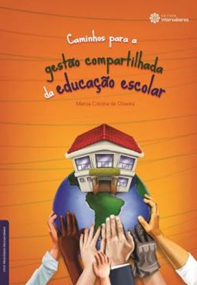 Imagem de CAMINHOS PARA A GESTAO COMPARTILHADA DA EDUCACAO ESCOLAR