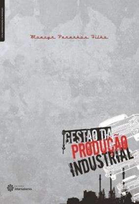 Imagem de GESTAO DA PRODUCAO INDUSTRIAL