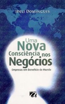 Imagem de NOVA CONSCIENCIA NOS NEGOCIOS, UMA