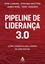 Imagem de PIPELINE DE LIDERANCA 3.0