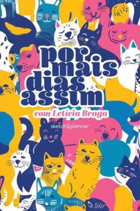 Imagem de POR MAIS DIAS ASSIM - SKETCH&PLANNER COM LETICIA BRAGA