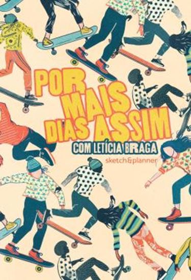 Picture of POR MAIS DIAS ASSIM - SKETCH&PLANNER COM LETICIA BRAGA