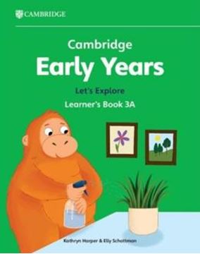 Imagem de CAMBRIDGE EARLY YEARS 3A LET´S EXPLORE LEARNER´S BOOK