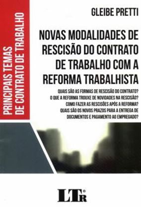 Imagem de NOVAS MODALIDADES DE RESCISAO DO CONTRATO DE TRABALHO COM A REFORMA TRABALHISTA