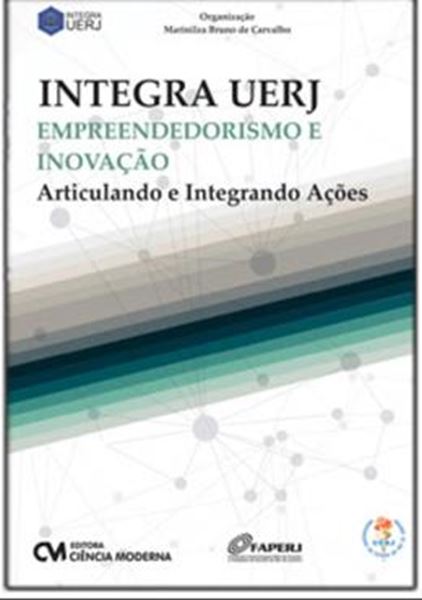 Picture of EMPRENDEDORISMO E INOVACAO - ARTICULANDO E INTEGRANDO ACOES (INTEGRA UERJ)