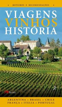 Imagem de VIAGENS VINHOS HISTORIA - VOLUME I