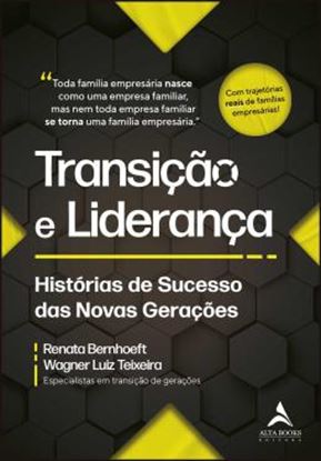Imagem de TRANSICAO E LIDERANCA - HISTORIAS DE SUCESSO DAS NOVAS GERACOES