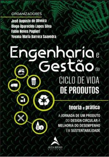 Picture of ENGENHARIA E GESTAO DO CICLO DE VIDA DE PRODUTOS - TEORIA E PRATICA