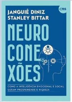 Imagem de NEUROCONEXOES - COMO A INTELIGENCIA EMOCIONAL E SOCIAL GERAM PROSPERIDADE E RIQUEZA