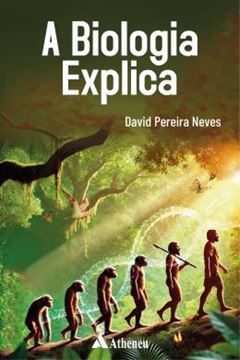 Imagem de A BIOLOGIA EXPLICA