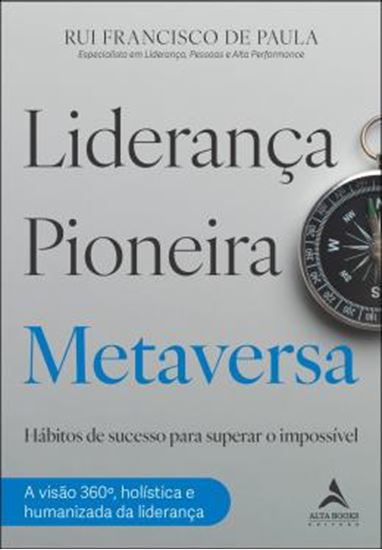 Picture of LIDERANCA PIONEIRA METAVERSA - HABITOS DE SUCESSO PARA SUPERAR O IMPOSSIVEL