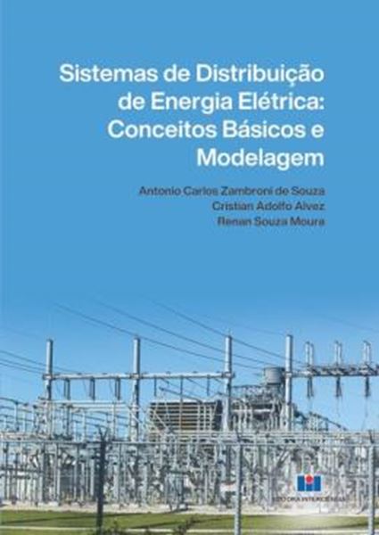 Picture of SISTEMAS DE DISTRIBUICAO DE ENERGIA ELETRICA - CONCEITOS BASICOS E MODELAGEM