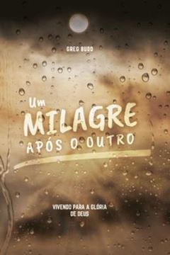 Imagem de UM MILAGRE APÓS O OUTRO
