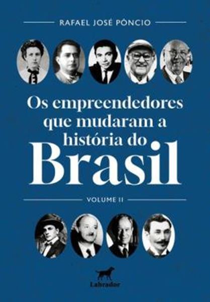 Picture of OS EMPREENDEDORES QUE MUDARAM O BRASIL